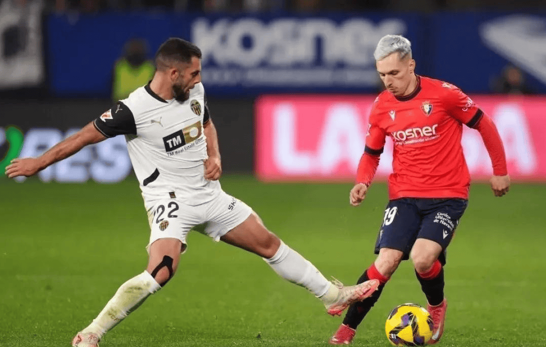 -瓦伦西亚主场憾平奥萨苏纳，争夺积分榜前列的简单介绍